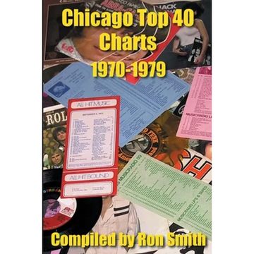 Chicago Top 40 Charts 1970-1979 - Paperback