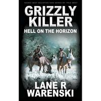 Grizzly Killer: Hell On The Horizon - Paperback
