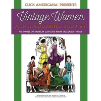 Vintage Women: Adult Coloring Book #7: Vintage Fashion Layouts from the Early 1920s - Paperback