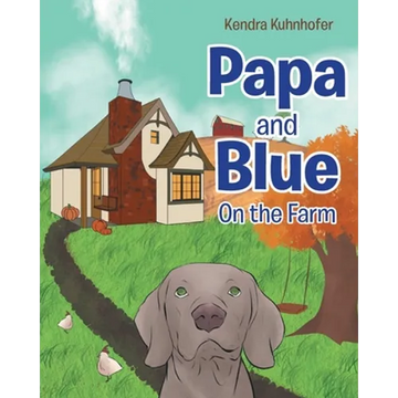 Papa and Blue: On the Farm - Paperback