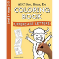 ABC See, Hear, Do Level 1: Coloring book, Uppercase Letters