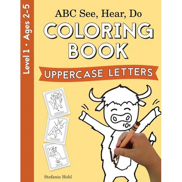 ABC See, Hear, Do Level 1: Coloring book, Uppercase Letters - Paperback