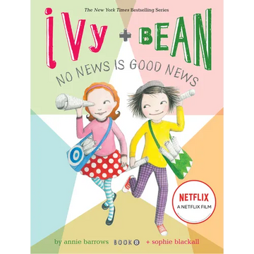 Ivy and Bean No News Is Good News (Book 8) - Paperback