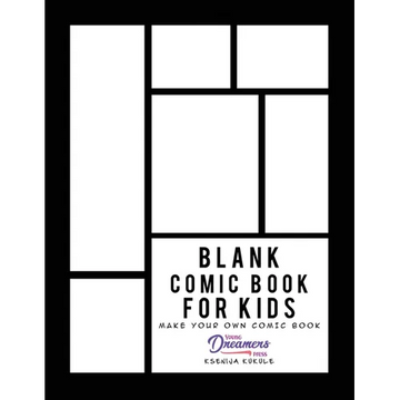 Blank Comic Book for Kids: Draw Your Own Comic Book, Make Your Own Comic Book, Sketch Book for Kids - Paperback