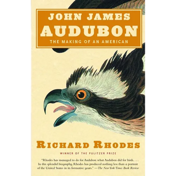 John James Audubon: The Making of an American - Paperback