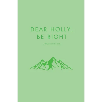 Dear Holly, be Right - Paperback