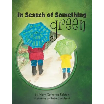 In Search of Something Green - Paperback