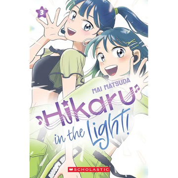 Hikaru in the Light! (Volume 3) - Paperback