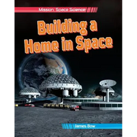 Building a Home in Space - Hardcover