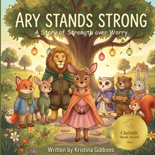 Ary Stands Strong: A Story of Strength over Worry