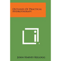 Outlines of Practical Hydrotherapy