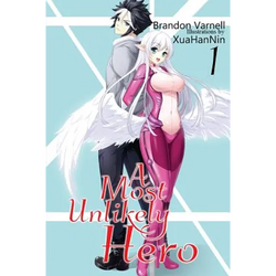 A Most Unlikely Hero, Volume 1