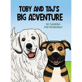 Toby and Taj's Big Adventure
