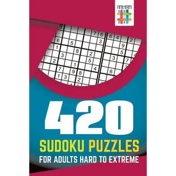 420 Sudoku Puzzles for Adults Hard to Extreme - Paperback