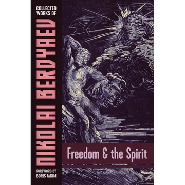 Freedom and the Spirit - Paperback
