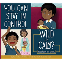 You Can Stay in Control: Wild or Calm? - Paperback