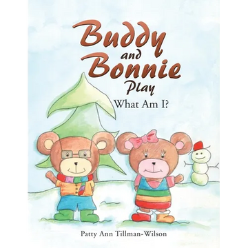Buddy and Bonnie Play: What Am I? - Paperback