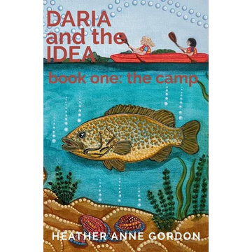 DARIA and the IDEA book one: the camp - Paperback