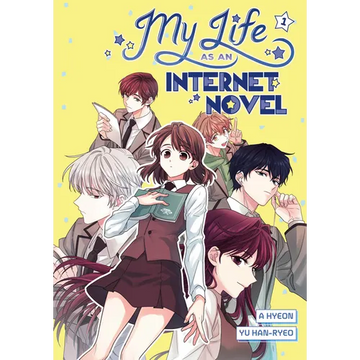 My Life as an Internet Novel, Volume 1 - Paperback