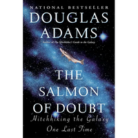 The Salmon of Doubt: Hitchhiking the Galaxy One Last Time - Paperback