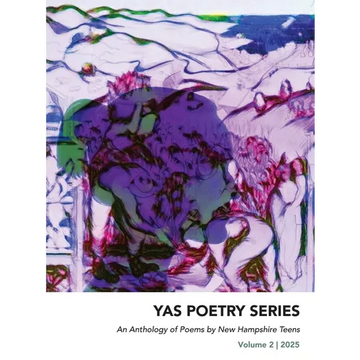 An Anthology of Poems by New Hampshire Teens: Volume 2 - Paperback