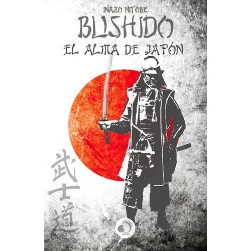 Bushido: El alma de Japón