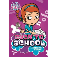 Go Girl #10: Back to School - Paperback
