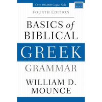 Basics of Biblical Greek Grammar: Fourth Edition - Hardcover