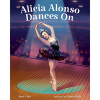 Alicia Alonso Dances on - Paperback