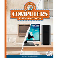 Computers Then and Now - Library Binding