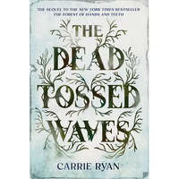 The Dead-Tossed Waves - Paperback