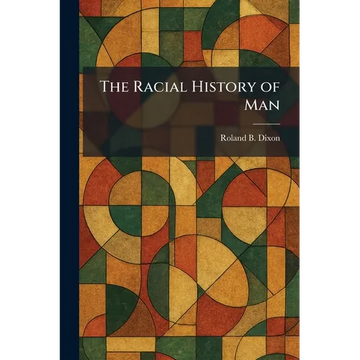 The Racial History of Man - Paperback