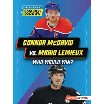 Connor McDavid vs. Mario LeMieux: Who Would Win? - Paperback