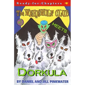 The Werewolf Club Meets Dorkula - Paperback