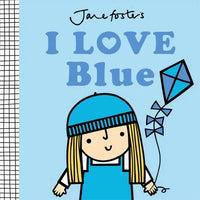 I Love Blue - Board Book
