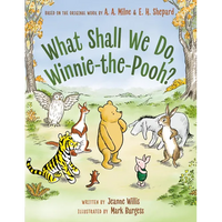 What Shall We Do, Winnie-The-Pooh? - Hardcover
