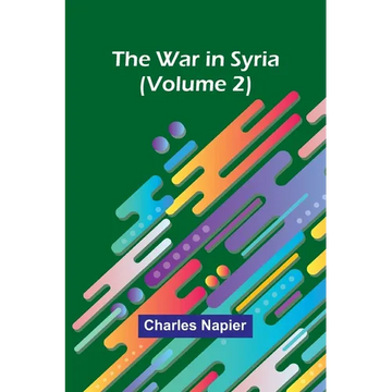 The War in Syria (Volume 2) - Paperback