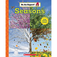 Seasons (Be an Expert!): Volume 20 - Paperback