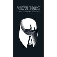 White Collar: A Novel in Linocuts - Hardcover