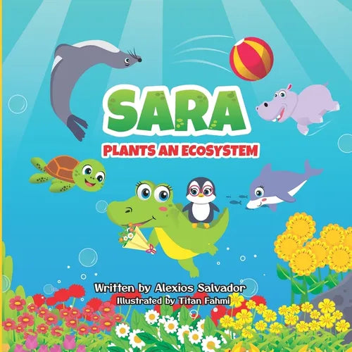 Sara Plants an Ecosystem