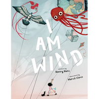 I Am Wind - Hardcover
