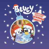 Bluey: Christmas Eve with Veranda Santa - Hardcover