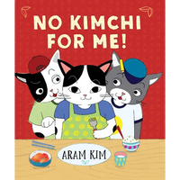 No Kimchi for Me! - Paperback