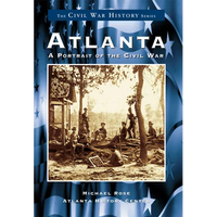 Atlanta: A Portrait of the Civil War - Paperback