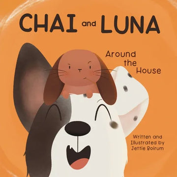 Chai and Luna: Around the House - Paperback