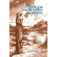 A History of the Timucua Indians and Missions - Hardcover