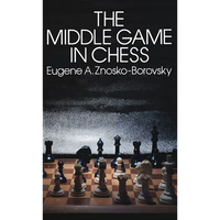 The Middle Game in Chess - Paperback