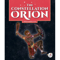 The Constellation Orion - Library Binding