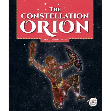 The Constellation Orion - Library Binding