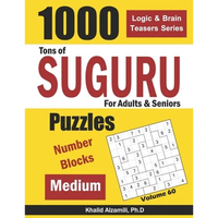 Tons of Suguru for Adults & Seniors: 1000 Medium Number Blocks Puzzles - Paperback